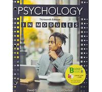 Loose-Leaf Version for Psychology in Modules (Budget Books)
