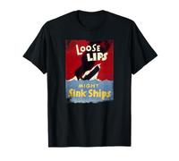 Loose Lips Might Sink Ships WW2 vintage poster T-Shirt