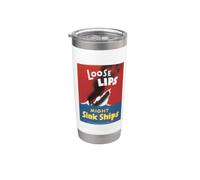 Loose Lips Might Sink Ships WW2 Vintage Stainless Steel Insulated Tumbler