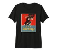 Loose Lips Sink Ships, by Seymour Goff Premium T-Shirt