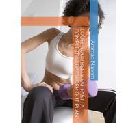 LOOSE YOUR BELLY FAT FAST : A COMPLETE 14 DAY WORK OUT PLAN