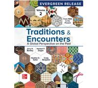 Looseleaf for Traditions and Encounters: A Global Perspective on the Past (Volume 2, 2025 Release)