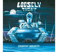 Loosely Tight - Fightin Society [VINYL]