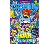 Looshkin: Honk If You See It! (a Phoenix Comic Book, from the multi-million-selling creative genius Jamie Smart)