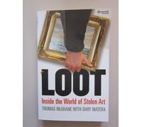 Loot: Inside the World of Stolen Art