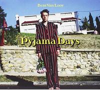 Looy, Bent Van - Pyjama Days -Digi-