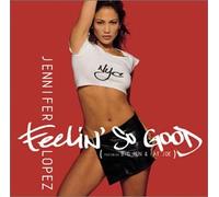 Lopez, Jennifer - Feelin So Good