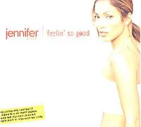 Jennifer Lopez - Feeling So Good [CD 1]