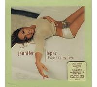 Lopez Jennifer - If You Had My Love
