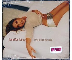 Lopez Jennifer - If You Had My Love