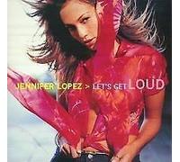 Lopez Jennifer - Lets Get Loud