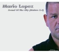 Lopez,Mario - Sound of the City