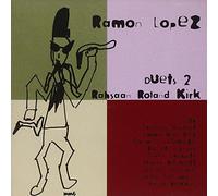 Raymon Lopez – Duets 2 Rahsaan Roland Kirk – LEO