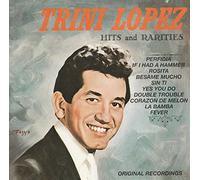 Lopez, Trini - Hits & Rarities