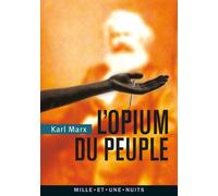 L'Opium du peuple: Introduction de la Contribution à la critique de la philosophie du droit de Hegel (La Petite Collection)