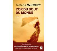 L'or du bout du monde (Romans étrangers)