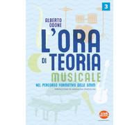 L'Ora di Teoria 3: Manuale di Teoria della Musica: 4 (Formazione musicale)