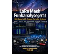 LoRa Mesh Radio - Analyser: LoRa Funkanalysegerät