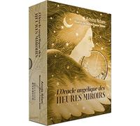 L'Oracle angélique des heures miroirs