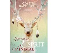 L'Oracle de l'Esprit animal: Avec 68 cartes