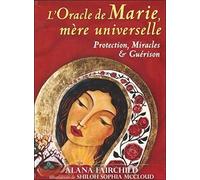 L'Oracle de Marie, mère universelle: Avec 44 cartes et 1 livret explicatif