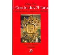 L'Oracle des 21 Tara: Divination Mo transmise à Atisha par la déesse Tara
