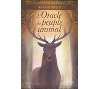 L'oracle du peuple animal: Contient 1 livre et 50 cartes