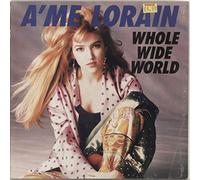 Lorain, A'Me - Whole Wide World [VINYL]