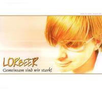 Lorbeer - Gemeinsam Sind Wir Stark