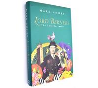 Lord Berners: The Last Eccentric