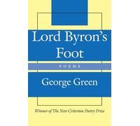 Lord Byron`s Foot - Poems