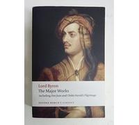 Lord Byron - the Major Works