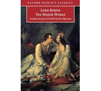 Lord Byron - The Major Works (Oxford World's Classics)