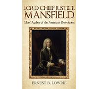 Lord Chief Justice Mansfield