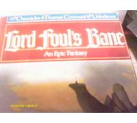 Lord Fouls Bane. The Chronicles of Thomas Covenant the Unbeliever. Book One