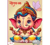 Lord Ganesha Coloring Book: Ganesha Images with names and meanings