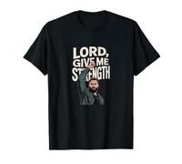 Lord, Give Me Strength Christian Faith T-Shirt