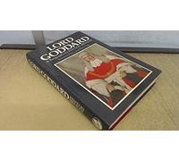 Lord Goddard: A Biography of Rayner Goddard, Lord Chief Justice of England