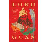 Lord Guan: Warrior, Hero, God