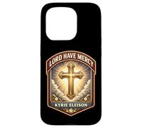Lord Have Mercy Kyrie Eleison Christian God Jesus Christ Case for iPhone 15 Pro