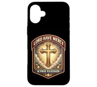 Lord Have Mercy Kyrie Eleison Christian God Jesus Christ Case for iPhone 16 Plus