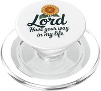 Lord Have Your Way In My Life PopSockets PopGrip for MagSafe