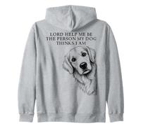 Lord Help Me Be The Person My Dog Thinks I Am Christian Zip Hoodie