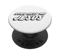 Lord Help Me Jesus | Religious Comedy Quote 1980's PopSockets Adhesive PopGrip