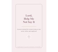 Lord, Help Me Not Say It