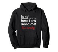 Lord here I am Send Me Isaiah 6:8 Pullover Hoodie