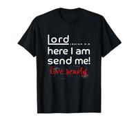 Lord here I am Send Me Isaiah 6:8 T-Shirt