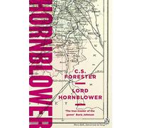 Lord Hornblower: (A Horatio Hornblower Tale of the Sea)