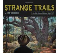Lord Huron - Strange Trails [VINYL]