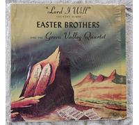 "Lord I Will" Country Hymns - EASTER BROTHERS and the Green Valley Quartet